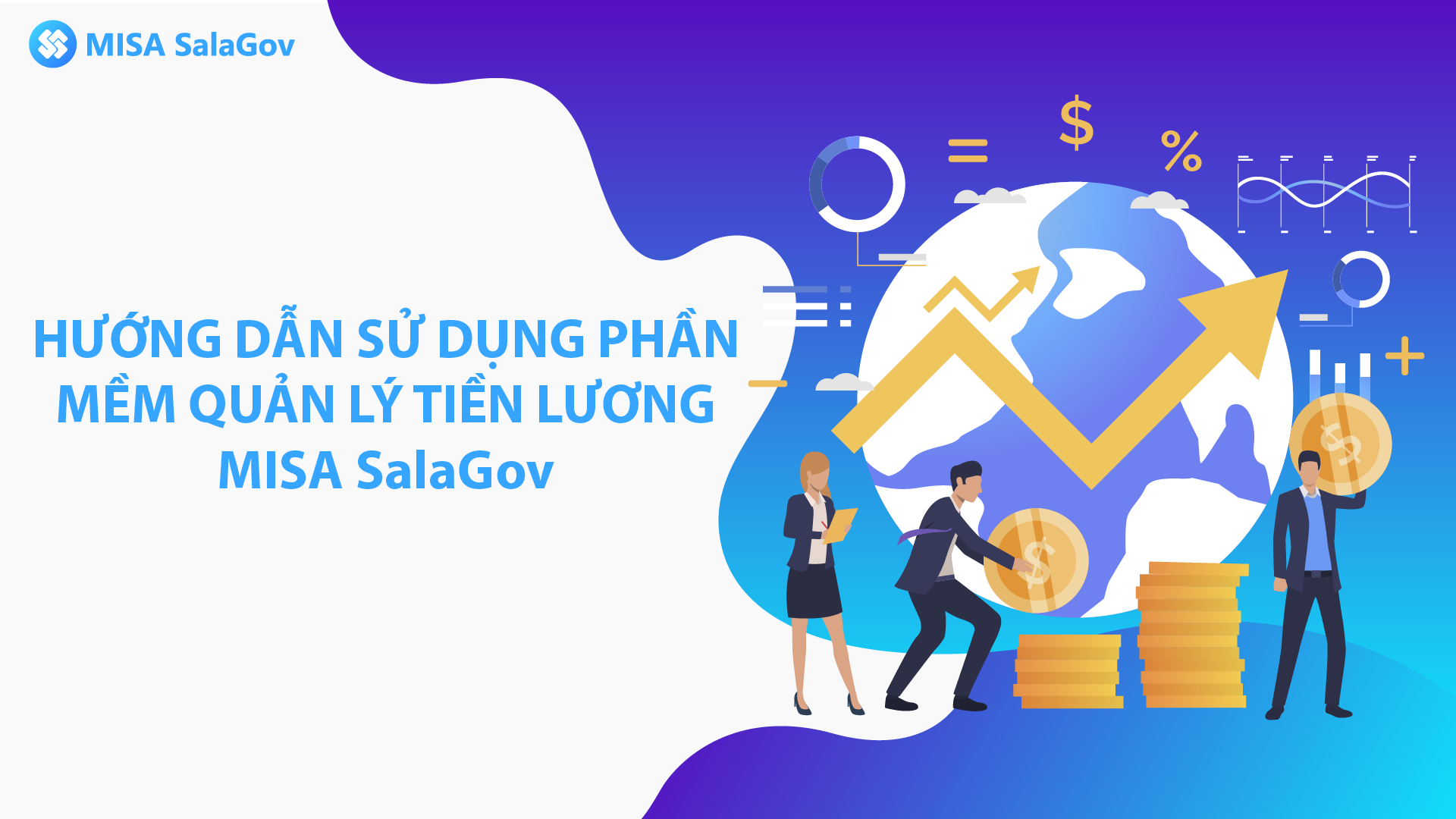 MISA SalaGov - Hướng dẫn sử dụng Phần mềm Quản lý tiền lương
